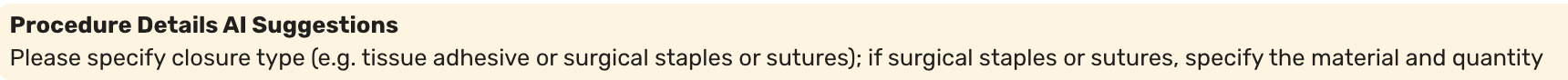 AI Generated Suture Documentation Warning